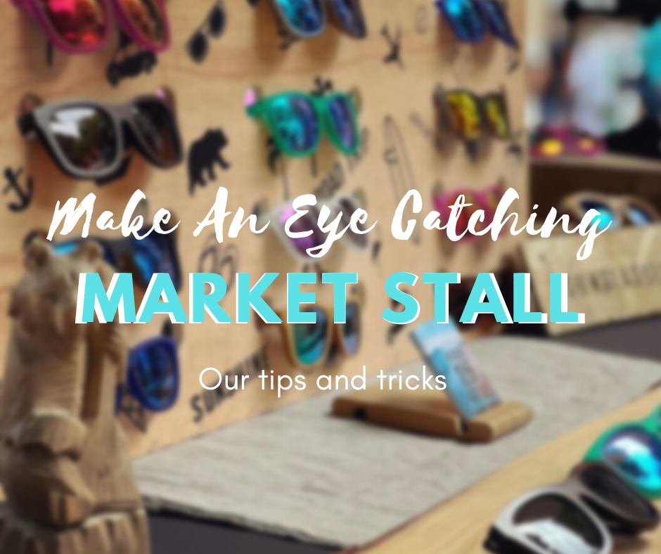 How to make an eye-catching market stall
